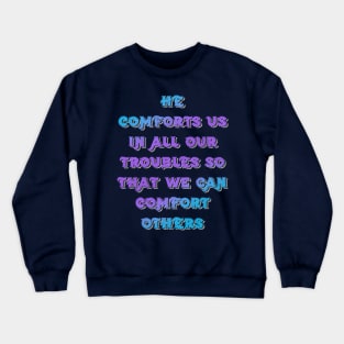 2 Corinthians 1:4 - Black Crewneck Sweatshirt